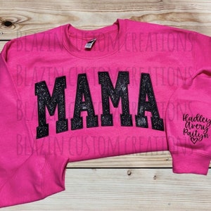 Embroidered Custom Glitter VINYL MAMA Sweatshirt | Personalized | Christmas Gift | Mothers Day Gift