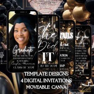 May include: Four digital graduation party invitations with black and gold balloons. The text on the invitations reads "She Did It", "Graduation Details", "Graduate", and "Thank You".