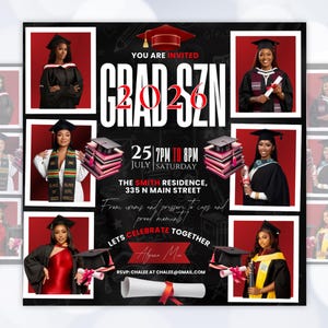 May include: A graduation announcement with a black background and red accents. The words "GRAD SZN 2026" are prominently displayed. The invitation includes photos of graduates, event details, and the text "LETS CELEBRATE TOGETHER".