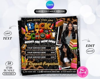 May include: A digital flyer template featuring a black background with leopard print accents and school supply graphics. Text includes BACK TO SCHOOL, BOOKS ARE NOW OPEN, and 20$ Deposit Required. It contains placeholders for images and service details.