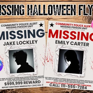 May include: Two missing person flyers with white backgrounds, black and red text, and blood splatter graphics. Each flyer features a black silhouette portrait of a person, labeled Jake Lockley and Emily Carter, with details about their last seen location.