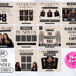 May include: A collection of ten social media templates for a hair business, featuring text overlays like New Styles Arrive, Premium Hair Bundles, and Black Friday Sale. The designs include images of hair bundles, wigs, and models with black hair.