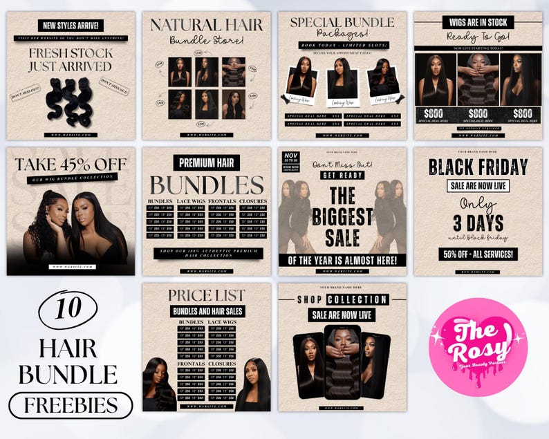 May include: A collection of ten social media templates for a hair business, featuring text overlays like New Styles Arrive, Premium Hair Bundles, and Black Friday Sale. The designs include images of hair bundles, wigs, and models with black hair.
