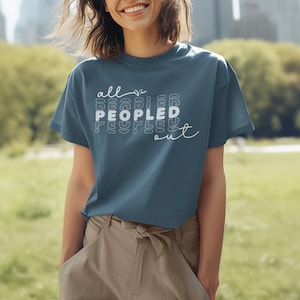 All Peopled Out Sweatshirt, Sarcastic Introvert T Shirt, Anti Social Shirt, Funny Introvert Shirt, Self Love Sweater, Antisocial Shirt