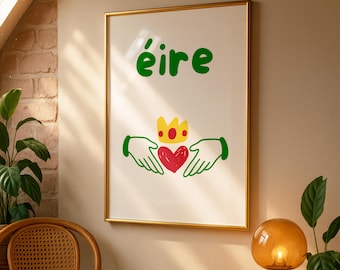 Éire Claddagh Print/Irish Print/ Trendy Wall Art/Funky Print/ Ireland Print/ Home/Bedroom/Kitchen/Living Room/Celtic Print/Irish Gift/Decor