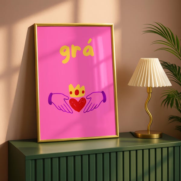 Grá Claddagh Print/Irish Print/ Trendy Wall Art/Funky Print/ Ireland Print/ Home/Bedroom/Kitchen/Living Room/Celtic Print/Irish Gift/Decor