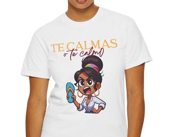 Funny Latina Mom T-Shirt: Chancla Humor, Spanglish Tee