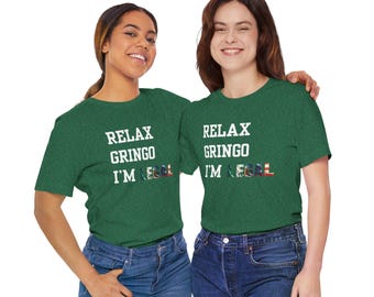 リラックスグリンゴ、私は合法ですTシャツ、ラテン系Tシャツ、ヒスパニックシャツ、メキシカンシャツ、ロパメキシカーナ