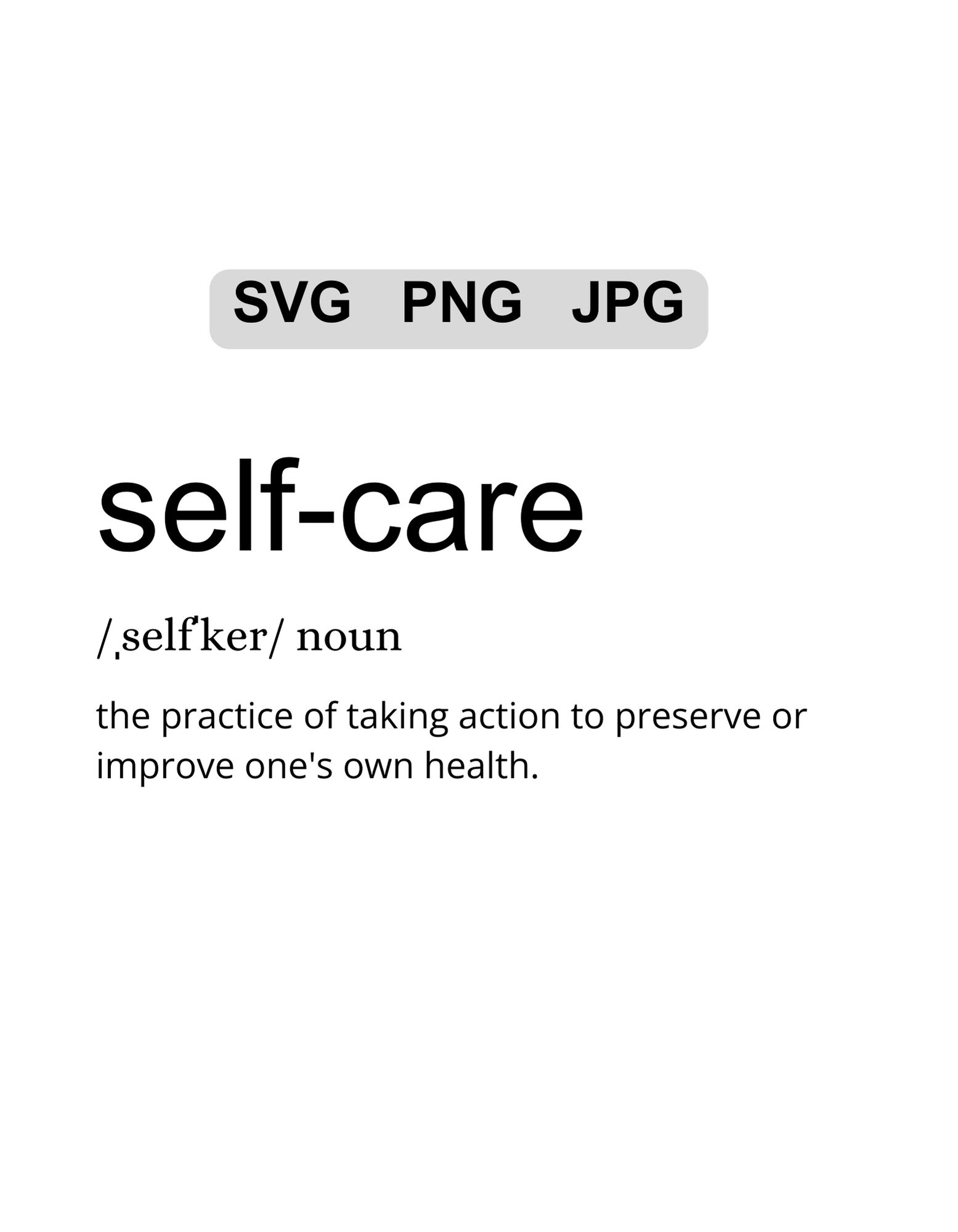 Selfcare Definition Svg PNG, Vector Cut, Cricut Svg, Inspirational