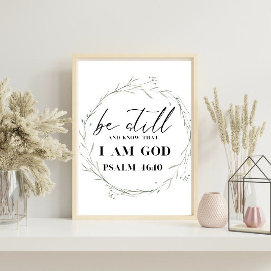 Be Still and Know That I Am God - Bible Verse Wall Art - Bible Verse ...