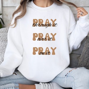 Pray on it Pray over it Pray through it png/pray png/Power in prayer/Christian png/Bible Verse PNG/prayer png/religious