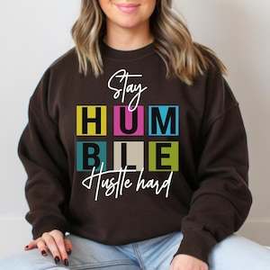 Stay Humble Hustle Hard Crewneck Sweatshirt | Motivational Sweatshirt, Gift for Entrepreneurs, Inspirational Clothing, Relaxed Style, [...]