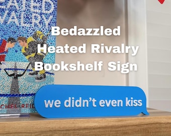 Bedazzled Heated Rivalry Bookshelf Sign