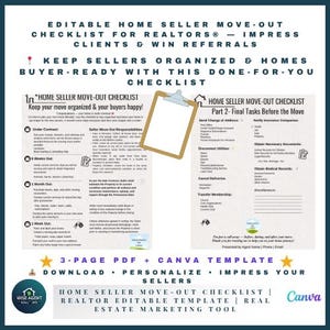 May include: A teal and white document with the text "Editable Home Seller Move-Out Checklist for Realtors". The checklist is designed to help realtors impress clients and win referrals. It includes a clipboard graphic and a Canva logo.