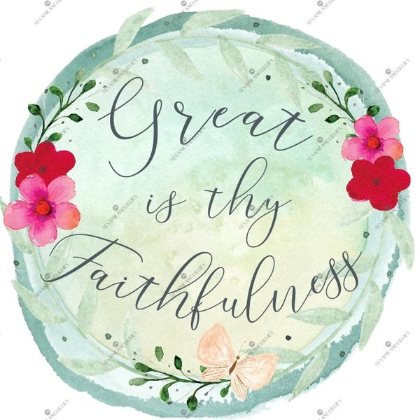 Watercolor Style Floral Wreath with Butterfly and 'Great Is Thy Faithfulness' Hymnal-Scripture Quote
