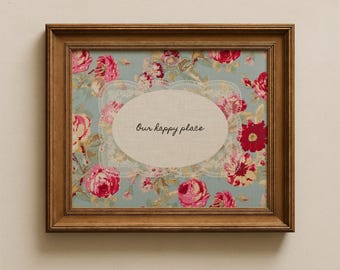 Shabby Chic Happiness Quote Print: Floral Cottagecore Our Happy Place Sign, Vintage Lace Embroidery Decor (Digital Download) #643
