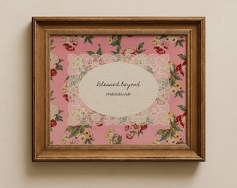 Blessed Beyond Measure Botanical Textile Print: Pink Floral Cottagecore Wall Art, Vintage Lace Embroidery Decor (Digital Download) #637