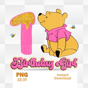 Hot Pink Winnie The Pooh Birthday Girl PNG file, First Birthday, Pooh Bear Family T-shirts, Sublimation Design, Gift for Kids.