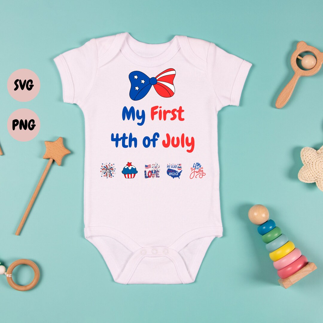 My First 4th of July SVG & PNG Baby Independence Day Design Patriotic ...
