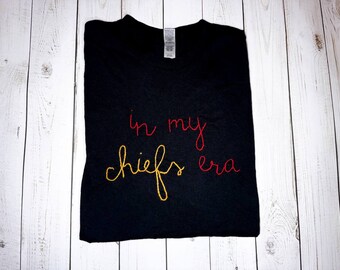 in my chiefs era - game day hand embroidered tshirt