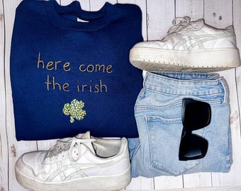 notre dame - here come the irish hand embroidered sweatshirt