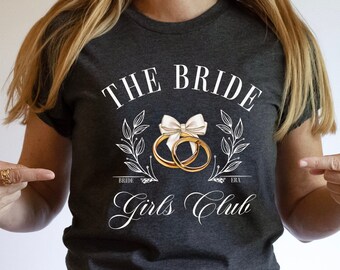 Bride Girls Club Shirt, Bachelorette Party Tee