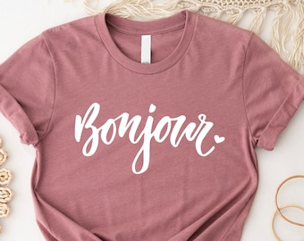 Bonjour Shirt, Travel To France Tee, Gift For Paris Lover