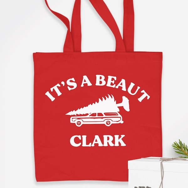 It's a Beaut Clark Tote Bag, Funny Christmas Tote Bag, Griswold Christmas Bag, Christmas Gift, Christmas Vacation Bag, Xmas Gifts