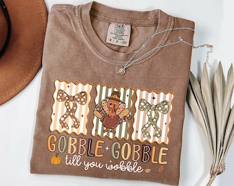 Comfort Colors® Gobble Gobble Till You Wobble Shirt, Funny Thanksgiving Tee, Thanksgiving Turkey Shirt, Thanksgiving Gift, Cute Fall T-Shirt