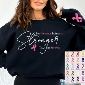 The Comeback Is Always Stronger Than The Setback, Pink Breast Cancer Shirt Women,  Pink Ribbon, Awareness, Breast Cancer Survivor Gift