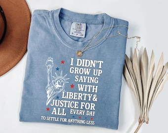 USA Comfort Colors® - Patriotic T-Shirt, Liberty and Justice For All Shirt, 4th of July Shirt, Statue of Liberty Tee, American Pride Shirt