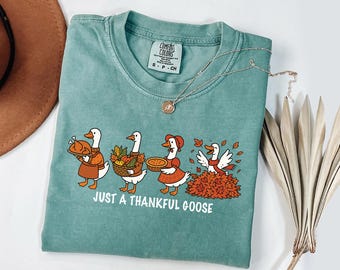 Comfort Colors® Thankful Goose Shirt: Fall Thanksgiving Tee, Funny Silly Goose Shirt, Autumn T-shirt for Women & Men