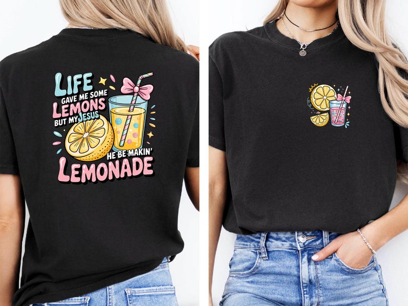 May include: Black t-shirt with a colorful graphic on the back that says "Life gave me some lemons but my Jesus he be makin' lemonade." The front has a smaller graphic of a lemon slice and a drink.