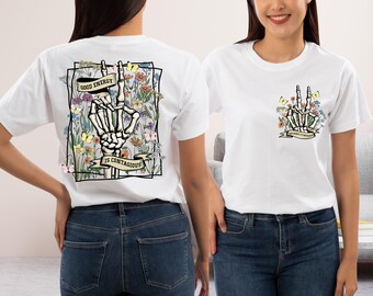 Good Energy Skeleton Flower Shirt, Inspirational Mental Health Tee