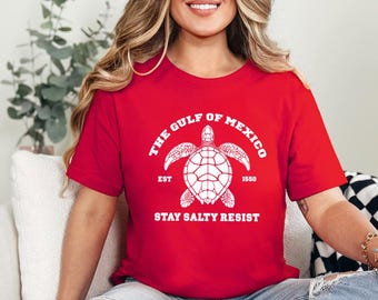 Gulf of Mexico Stay Salty Resistance Shirt, Resist Shirt, Anti Trump Shirt, Democrat Shirt, Democrat Gift Shirt