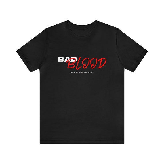 Bad Blood Unisex Jersey Short Sleeve Tee - Etsy