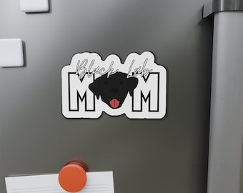 Black Lab Mom Die-Cut Refrigerator and Car Magnet Great Gift for Lab Lover Lab Mom and Dog Mom