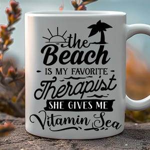 The Beach Is My Therapist Mug – Coastal Coffee Cup with Vitamin Sea Quote, Funny Beach Lover Gift, Relaxing Ocean Vibes Summer Drinkware