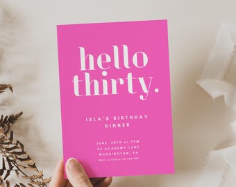Invitación para el 30 cumpleaños: ¡Hola Treinta!, Invitación para un 30 cumpleaños picante, Invitación minimalista rosa para el 30 cumpleaños, 30 y coqueta, Fiesta de cóctel, Cualquier edad