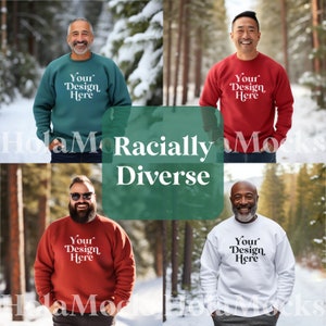 May include: Four people wearing crewneck sweatshirts in teal, red, rust, and white, each with the text "Your Design Here." The image is set against a snowy forest backdrop. The text "Racially Diverse" is overlaid.