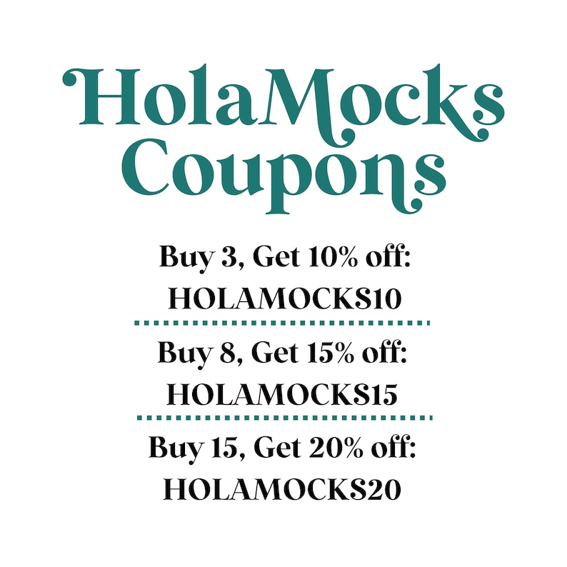 May include: White background with teal text that reads "HolaMocks Coupons." Below, it lists coupon codes: Buy 3, Get 10% off: HOLAMOCKS10; Buy 8, Get 15% off: HOLAMOCKS15; Buy 15, Get 20% off: HOLAMOCKS20.