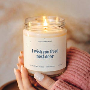 Long Distance Friendship Candle I Wish You Lived Next Door Missing You Gift Retro Rustic Farmhouse Country Friend T1254