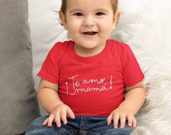 Fête des Mères « Te Amo Mama » - T-shirt en jersey fin pour bébé avec coeur blanc à l'arrière