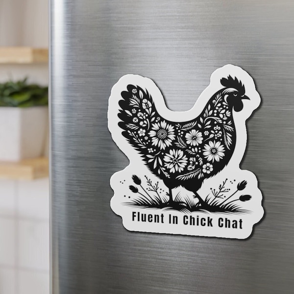 Chicken Magnet Fluent in Chick Chat, Free Range Chicken Farm Retro Boho Die-Cut Magnets Gift for Chicken Lover Mothers Day Gift for Her