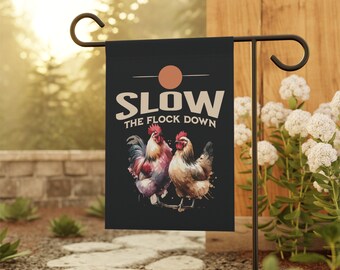 Slow Down Flag Slow The Flock Down Flag for Free Range Chicken Garden & House Banner gift for Backyard Chicken Lover Gift for Homesteader