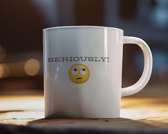 Seriously Rolling Eyes Emoji Coffee Mug – Sarcastic Office Humor Cup