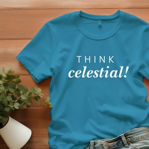 CAMISA LDS Pense celestial LDS mórmon camiseta cristã unissex camisa de conferência LDS presente missionário últimos dias santos camiseta profeta