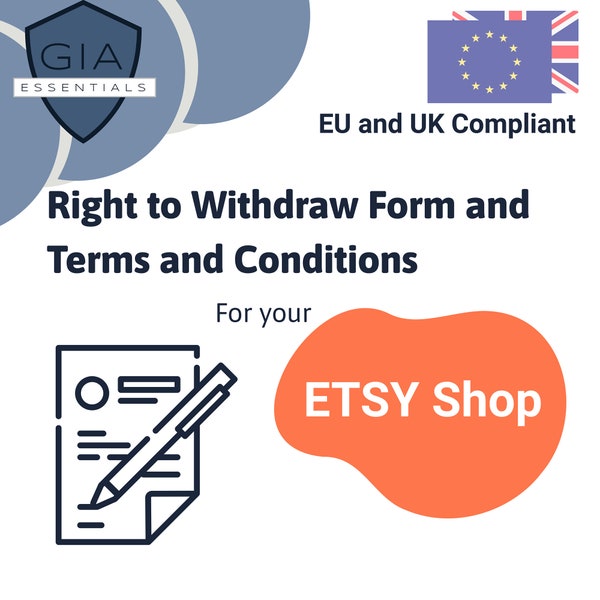 Etsy Withdrawal Form and Terms and Conditions Template, EU Right to Withdraw Form and T&Cs for Etsy Shop, EU and UK Compliant