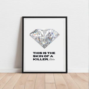 Twilight Quote Wall Art - This Is the Skin of a Killer Bella - Team Edward Printable Decor - Instant Download - Forks Washington Print