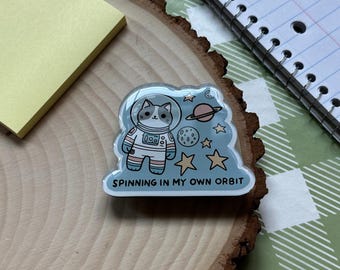 Spinning In My Own Orbit magnet